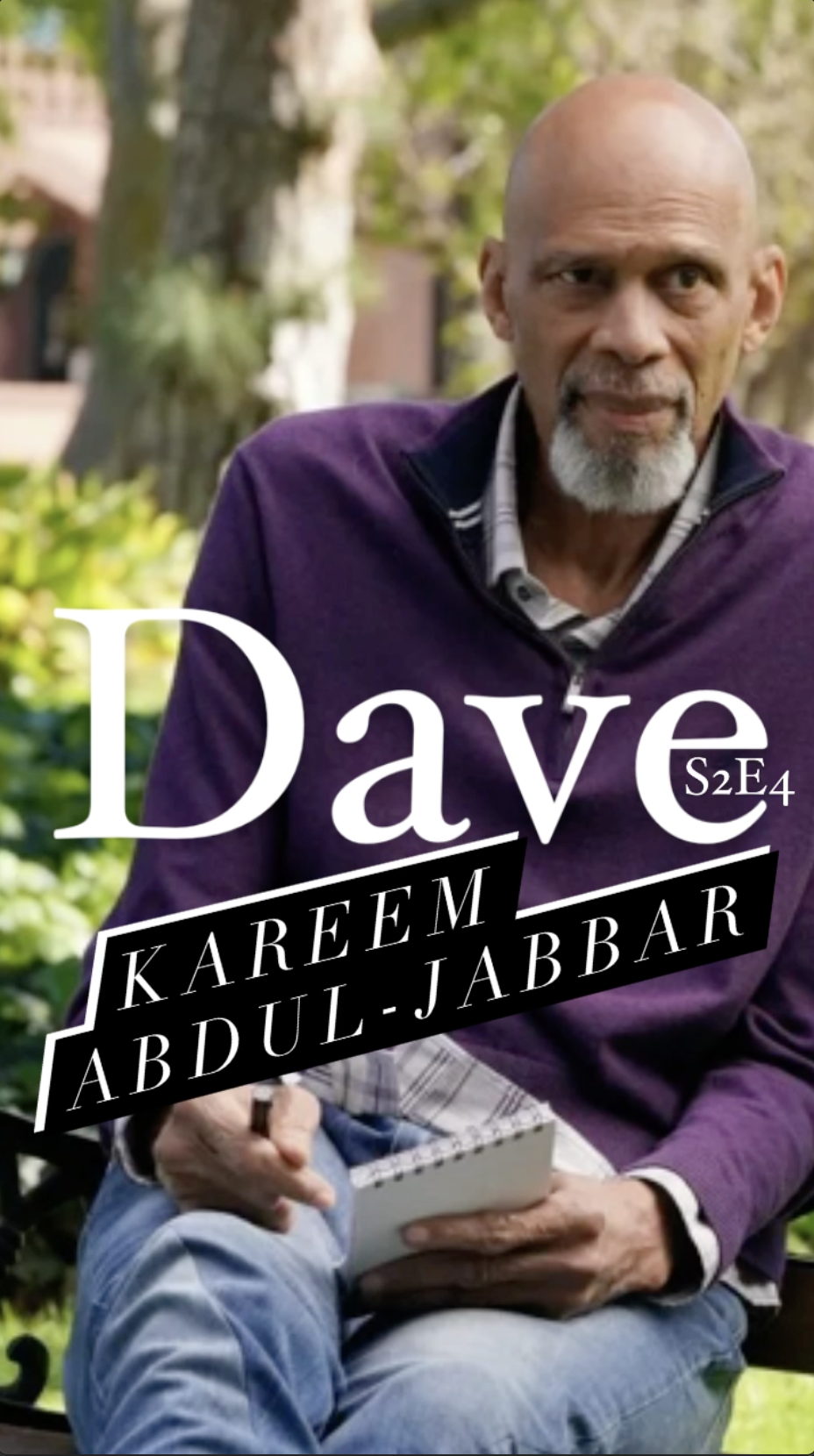 Dave S2E4 “Kareem Abdul-Jabbar” - Episode Recap - Ray Taylor Show
