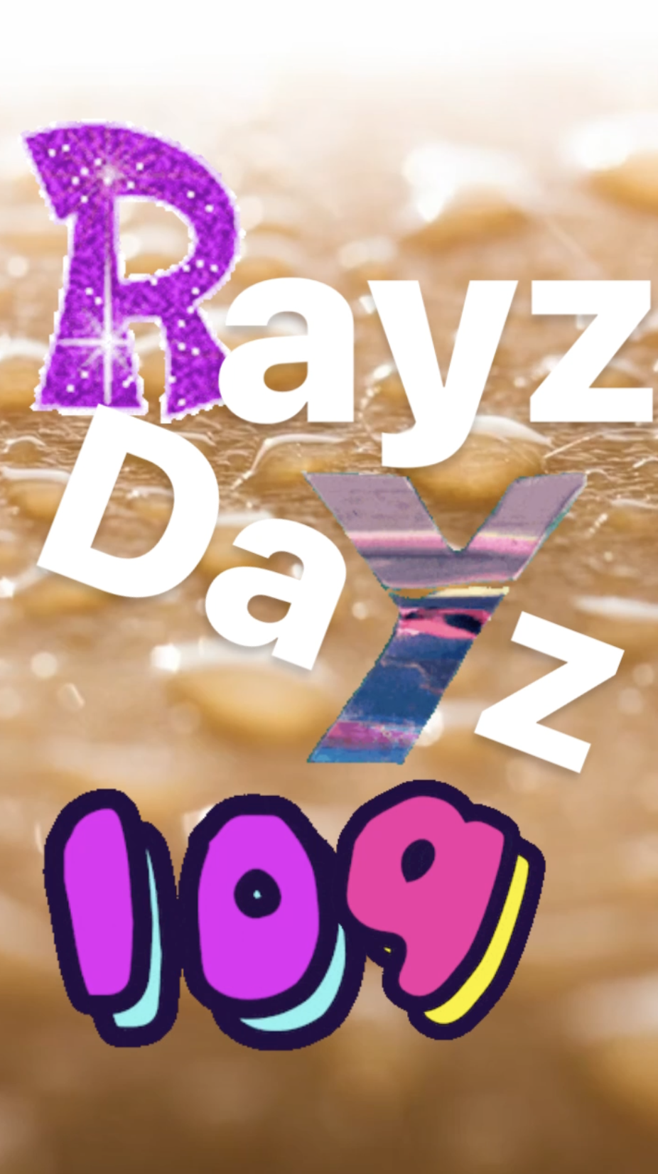 Rayz Dayz 109 - Diary - Ray Taylor Show 