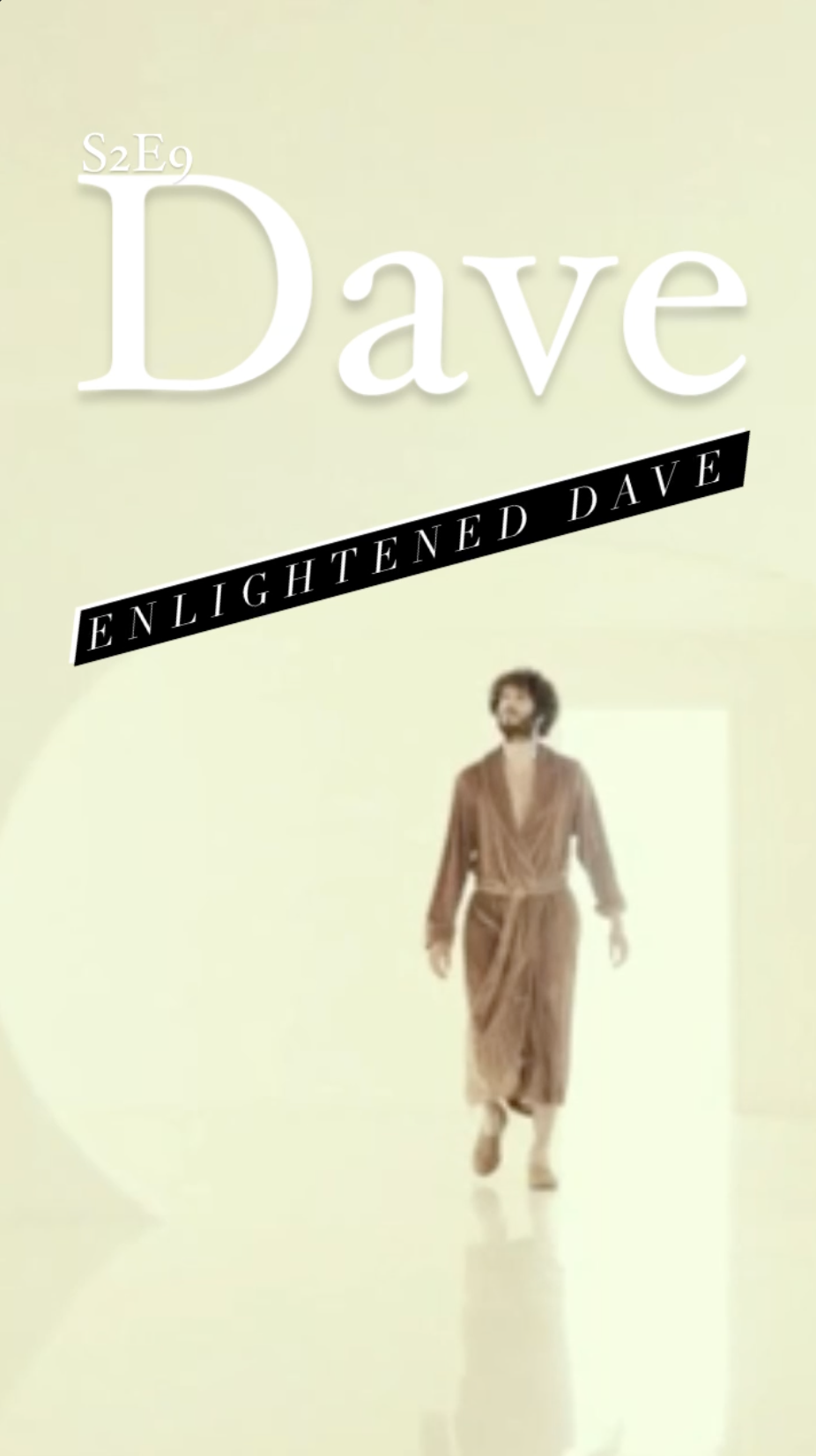 Dave S2E9 “Enlightened Dave” - Episode Recap - Ray Taylor Show