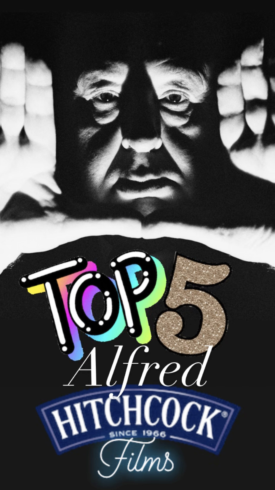 Top 5: Alfred Hitchcock films Ranked Best to Worst - Ray Taylor Show 