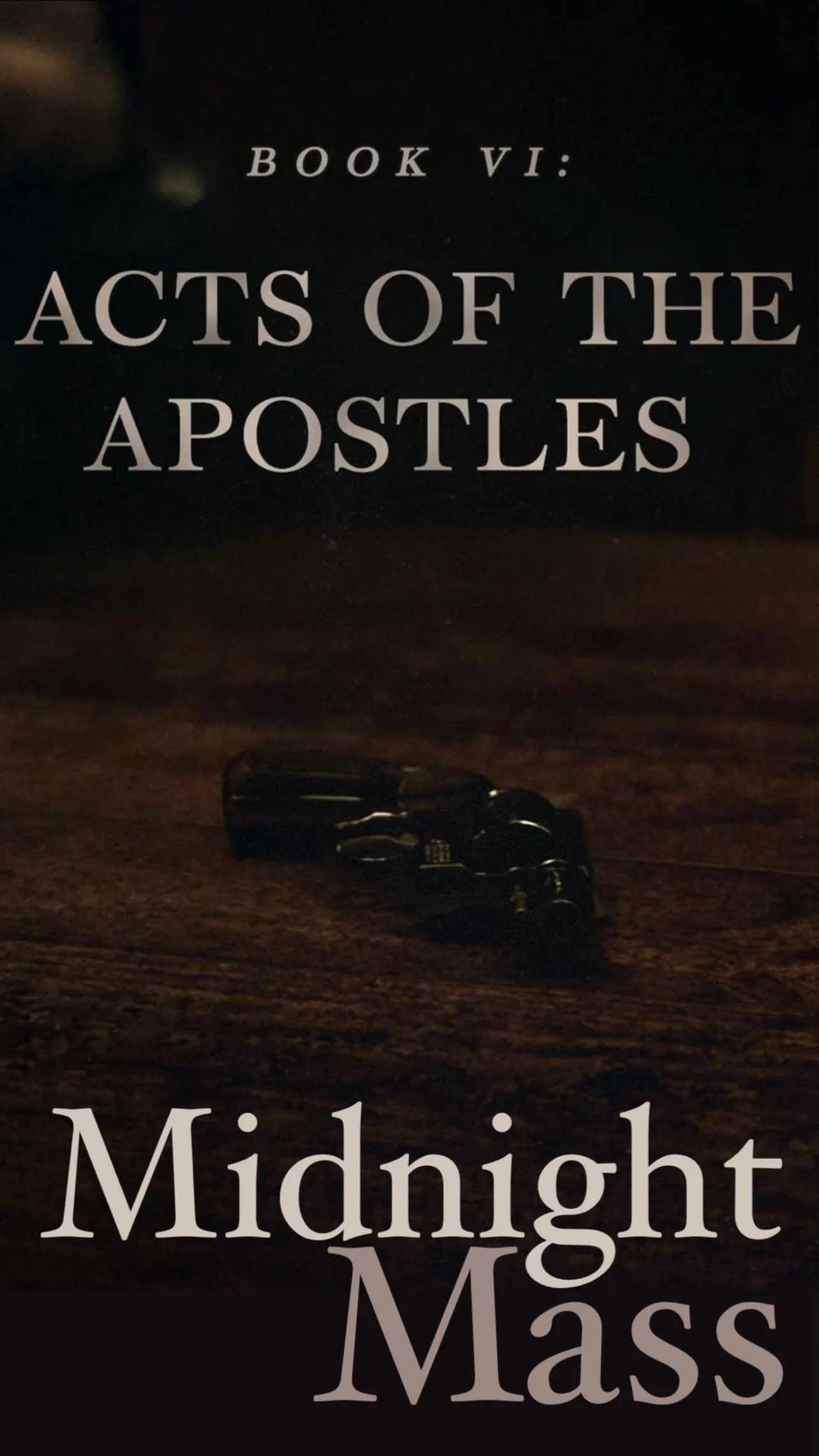 Midnight Mass “Book 6: Acts of the Apostles” - Episode Recap - Netflix - Ray Taylor Show