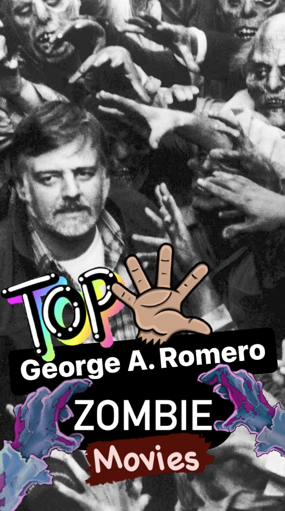 Top 5: George A Romero Zombie Movies Ranked Best to Worst - Night of the Living Dead series - RTS