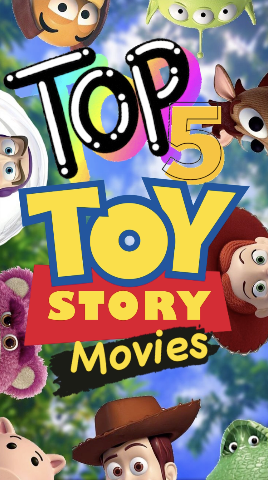 Top 5: Toy Story Movies Ranked Best to Worst - Ray Taylor Show
