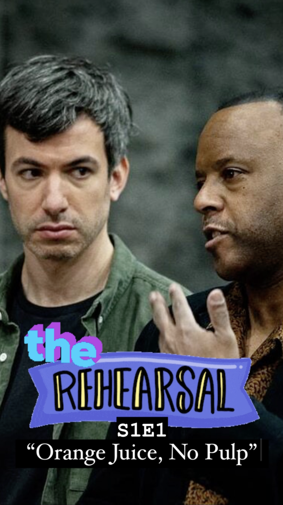 The Rehearsal S1E1 “Orange Juice, No Pulp” - Episode Recap - Ray Taylor Show