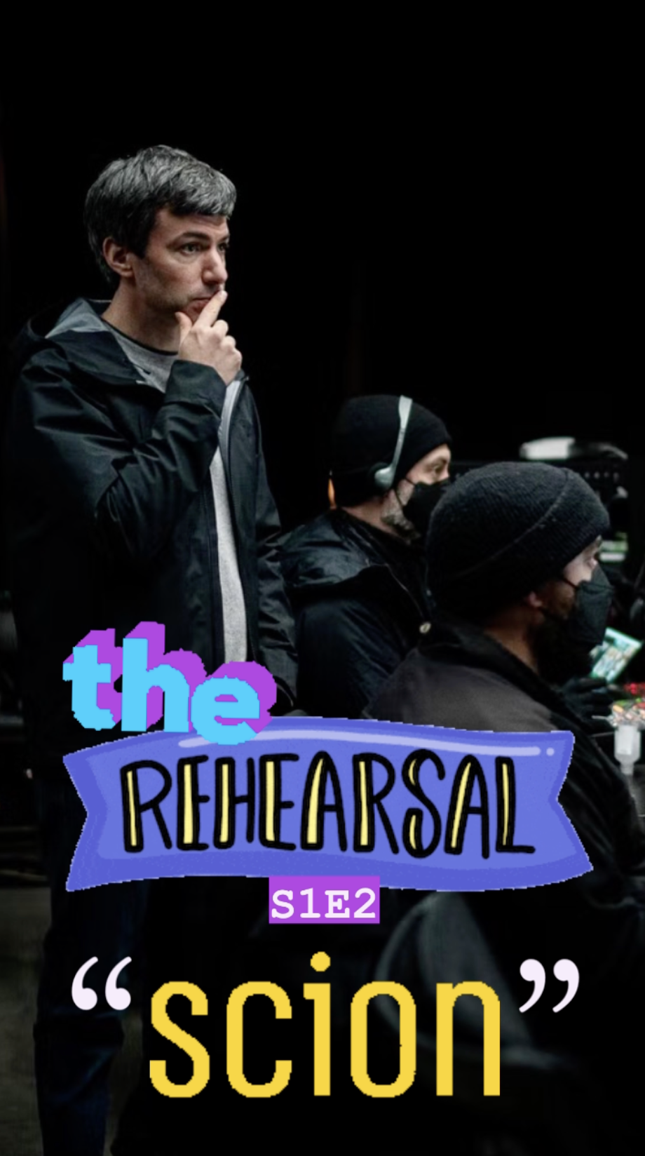 The Rehearsal S1E2 “Scion” - Episode Recap - Ray Taylor Show