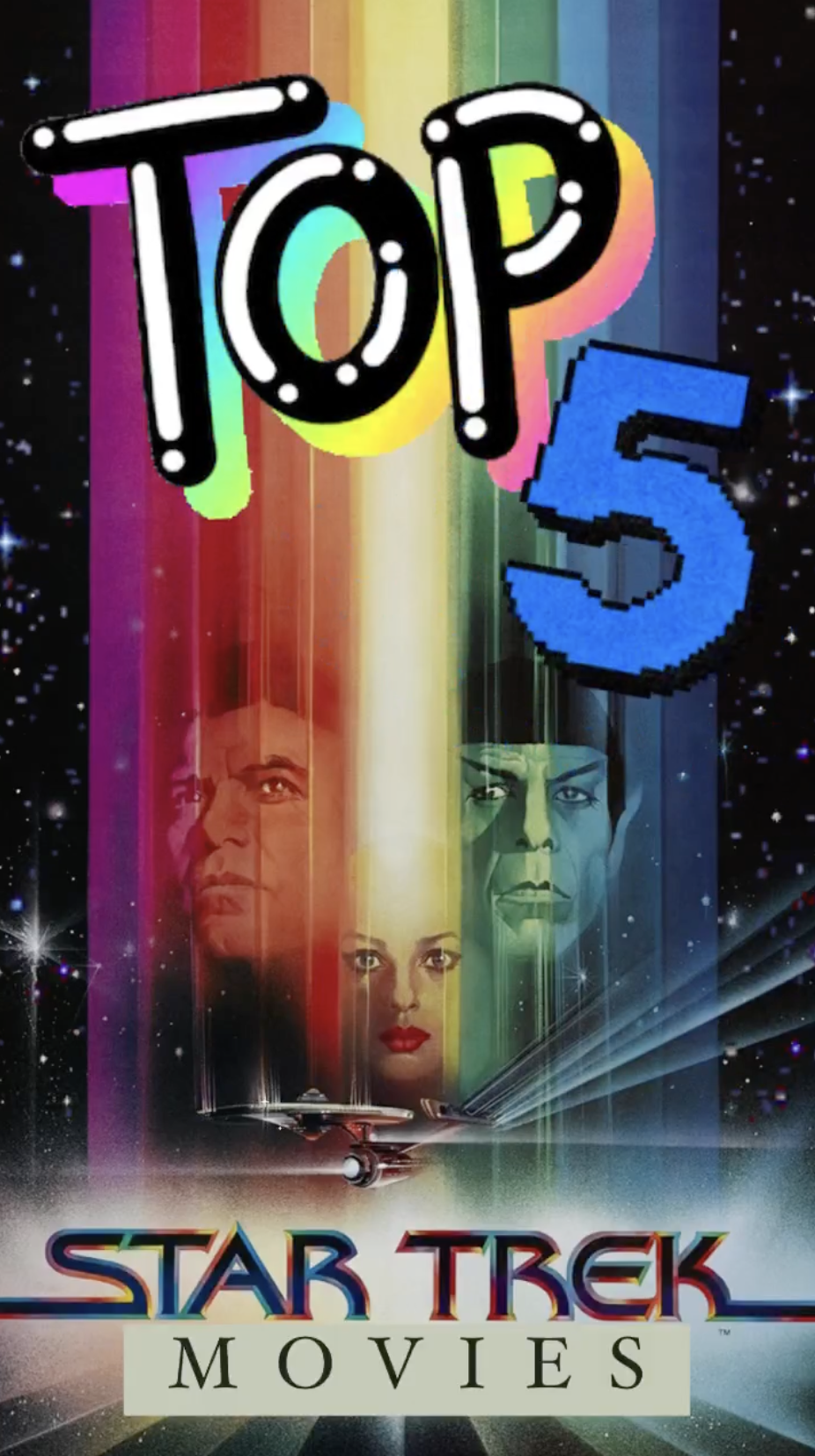 Top 5: Star Trek Movies from the Ray Taylor Show