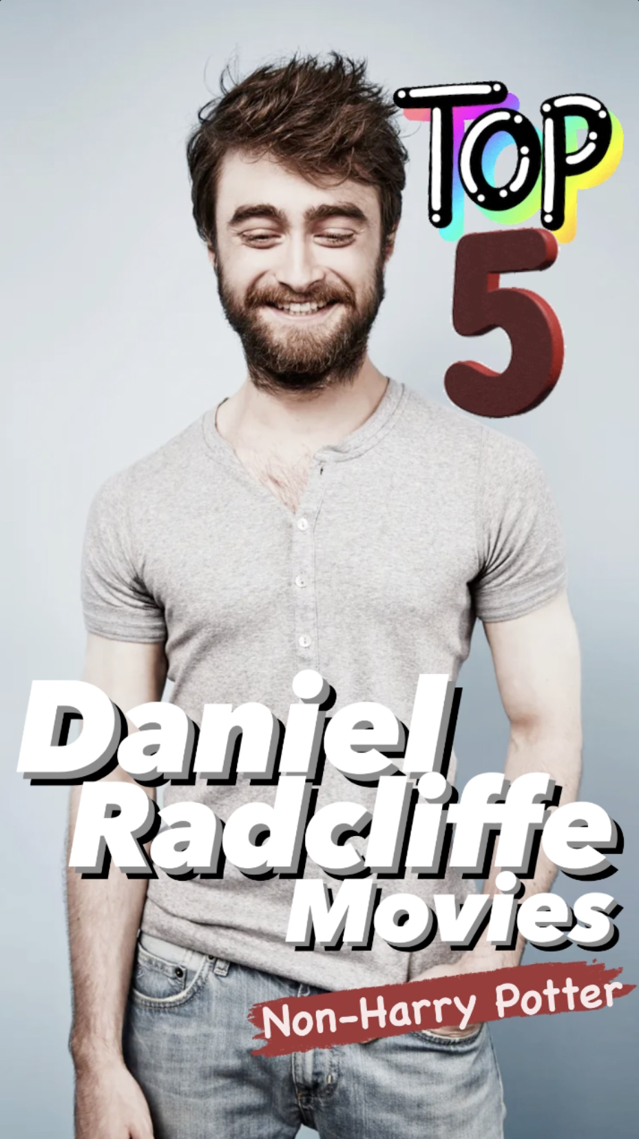 Top 5: Daniel Radcliffe movies (Non-Harry Potter) from the Ray Taylor Show
