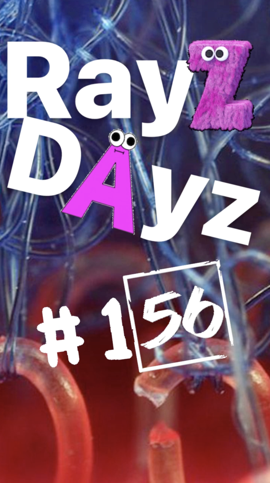 Rayz Dayz 156: Weekly Diary Podcast with Ray Taylor - Artist, Podcaster, Business Owner