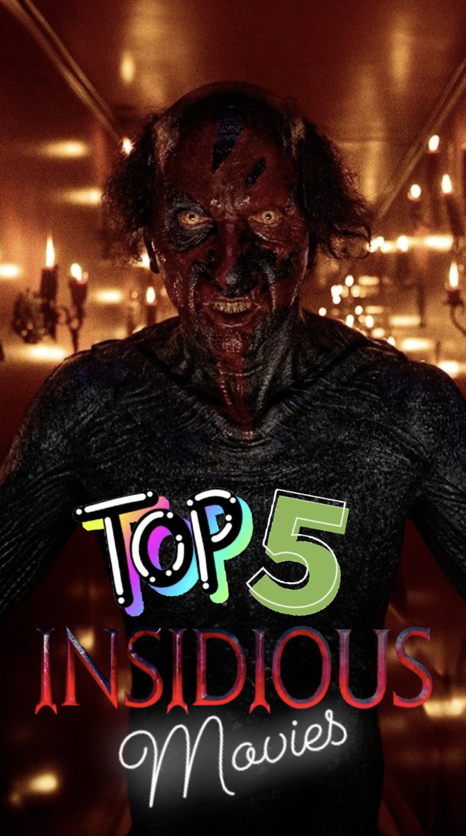 Top 5: Insidious Franchise Movies Ranked - Ray Taylor Show