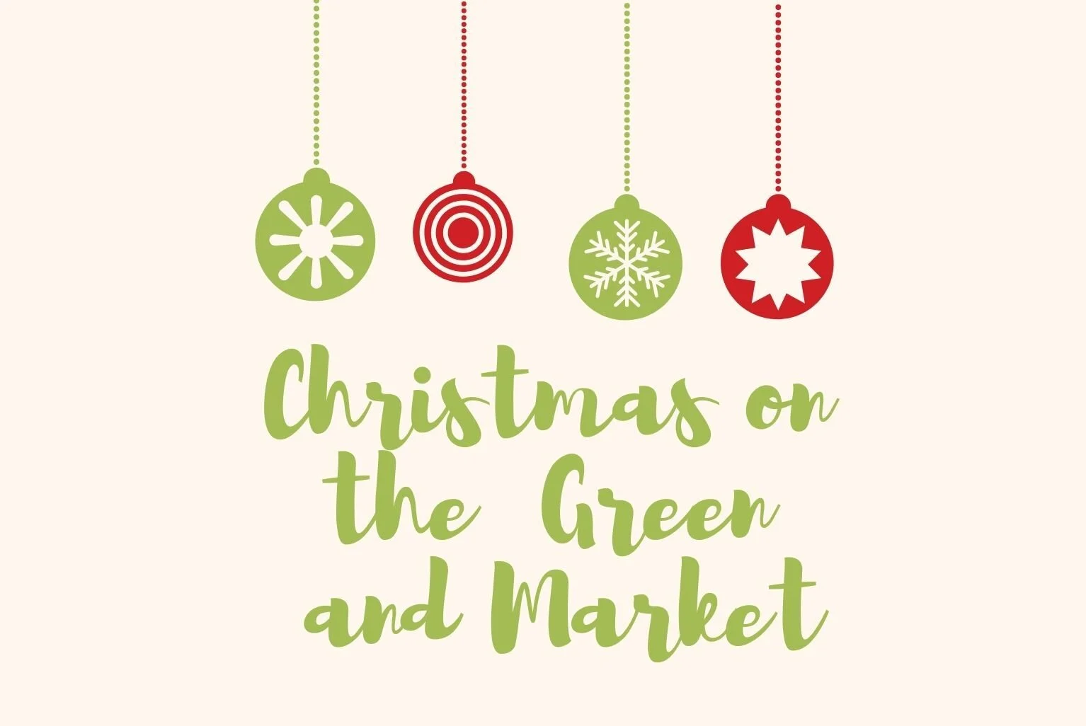 Christmas on the Green and Market - Saturday 7 December