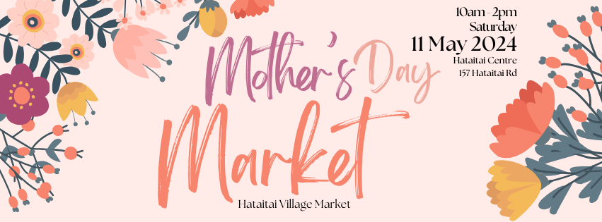 Mother's Day Market - Hataitai Village Market