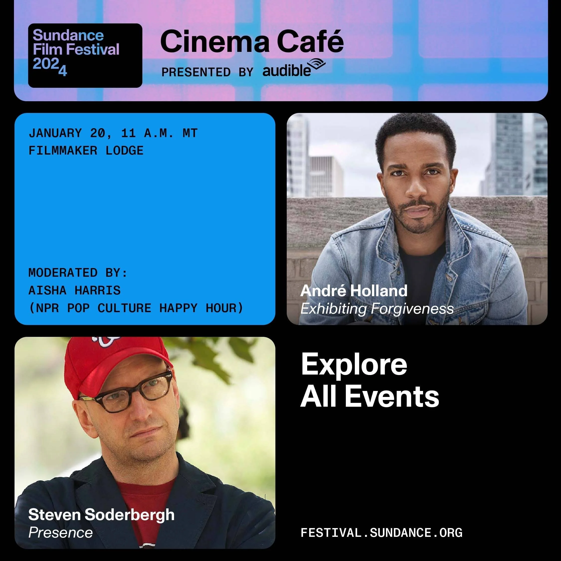 Sundance Cinema Cafe: A Conversation with Steven Soderbergh and André Holland