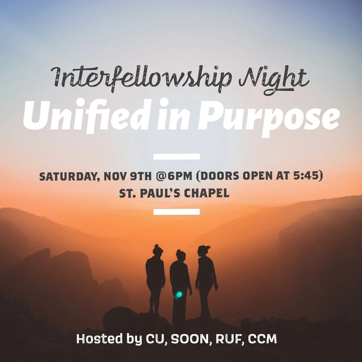 Join us this Saturday, November 9th at St. Paul&rsquo;s Chapel for Interfellowship Night, where we&rsquo;ll enjoy a time of fellowship with believers from various Christian groups including CU, SOON, RUF, and CCM! We&rsquo;ll worship, encourage one a