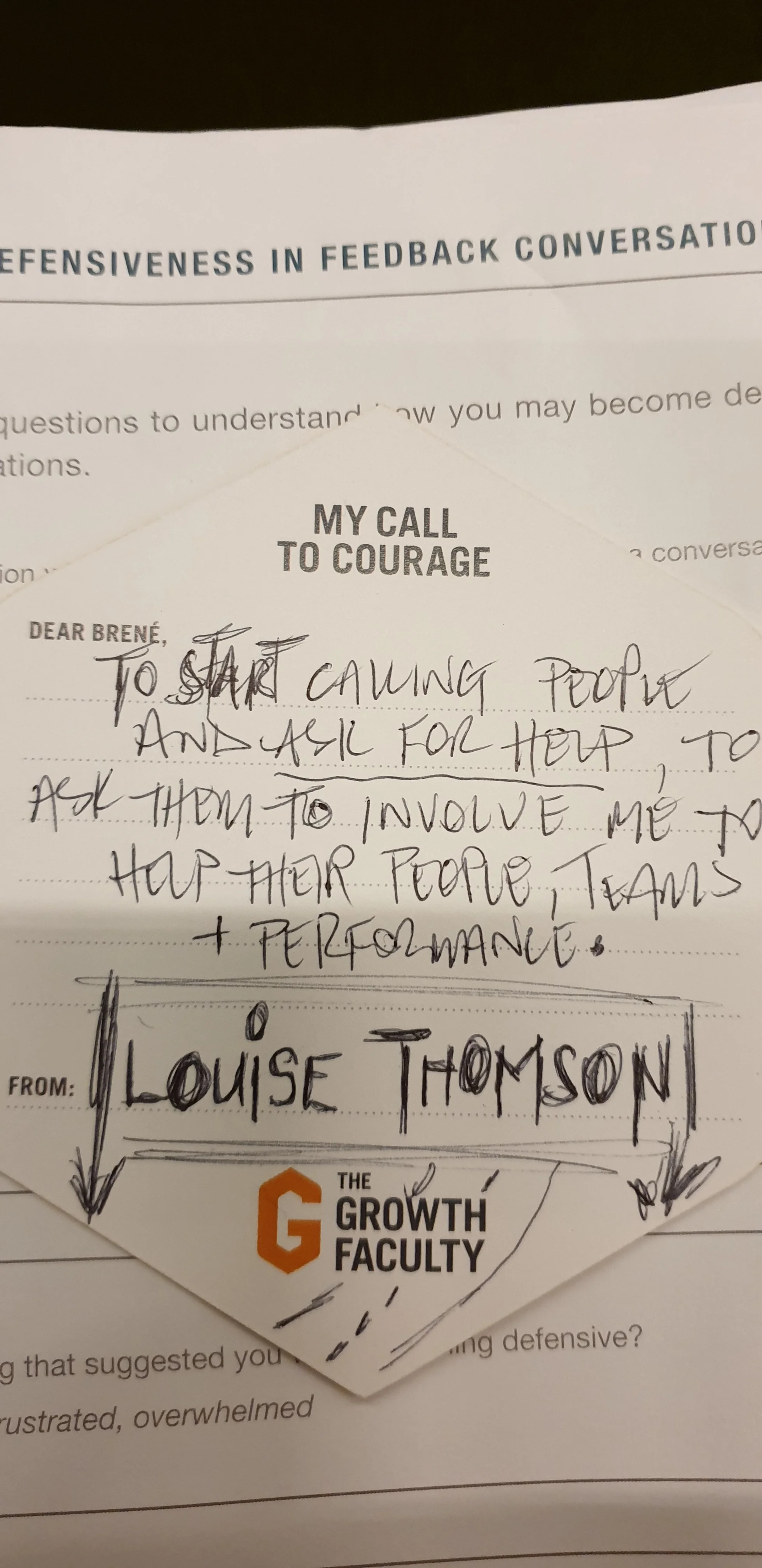 Here’s my commitment to be more vulnerable and courageous - to ASK FOR HELP in my business.