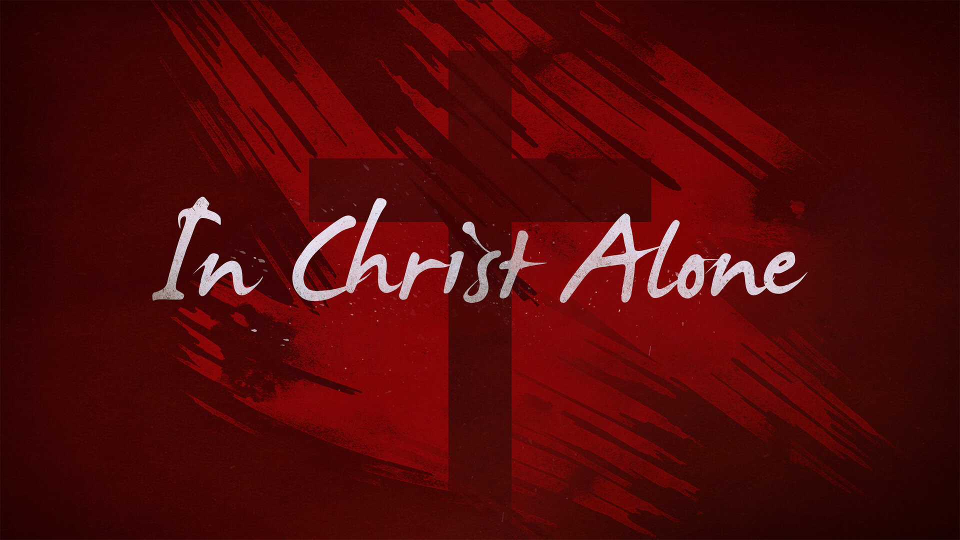in christ alone in christ alone