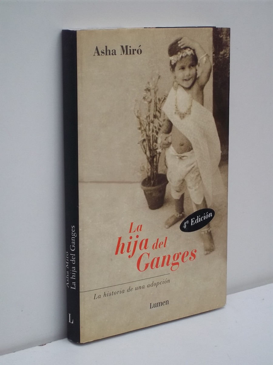 LA HIJA DEL GANGES | Asha Miró | Ed. Lumen