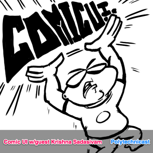 In this episode of the Polytechnicast I have special guest, cartoonist and art instructor, Krishna Sadasivam of PCWeenies.com .
I’ve always found Krishna’s continuous refinement of the PC Weenies comic user interface very informative. Krishna and I talk about some of his recent UI updates and what constraints and goals he had in mind when revising the site.
Links Mentioned and Related Links
PCWeenies.com
Krishna Draws
Krishna on Twitter
Google A/B Testing Tutorials
WordPress
ComicPress
Art Geek Zoo
Follow Rob on Twitter or his blog at Interactive-Storyteller.com and workshops at Lean Into Art