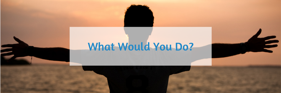 198 What Would You Do.png