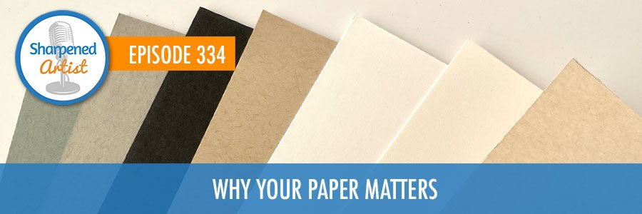 What Is Your Favorite Paper? — Sharpened Artist