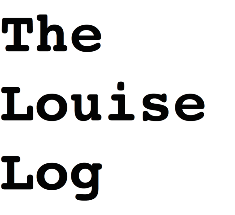 The Louise Log