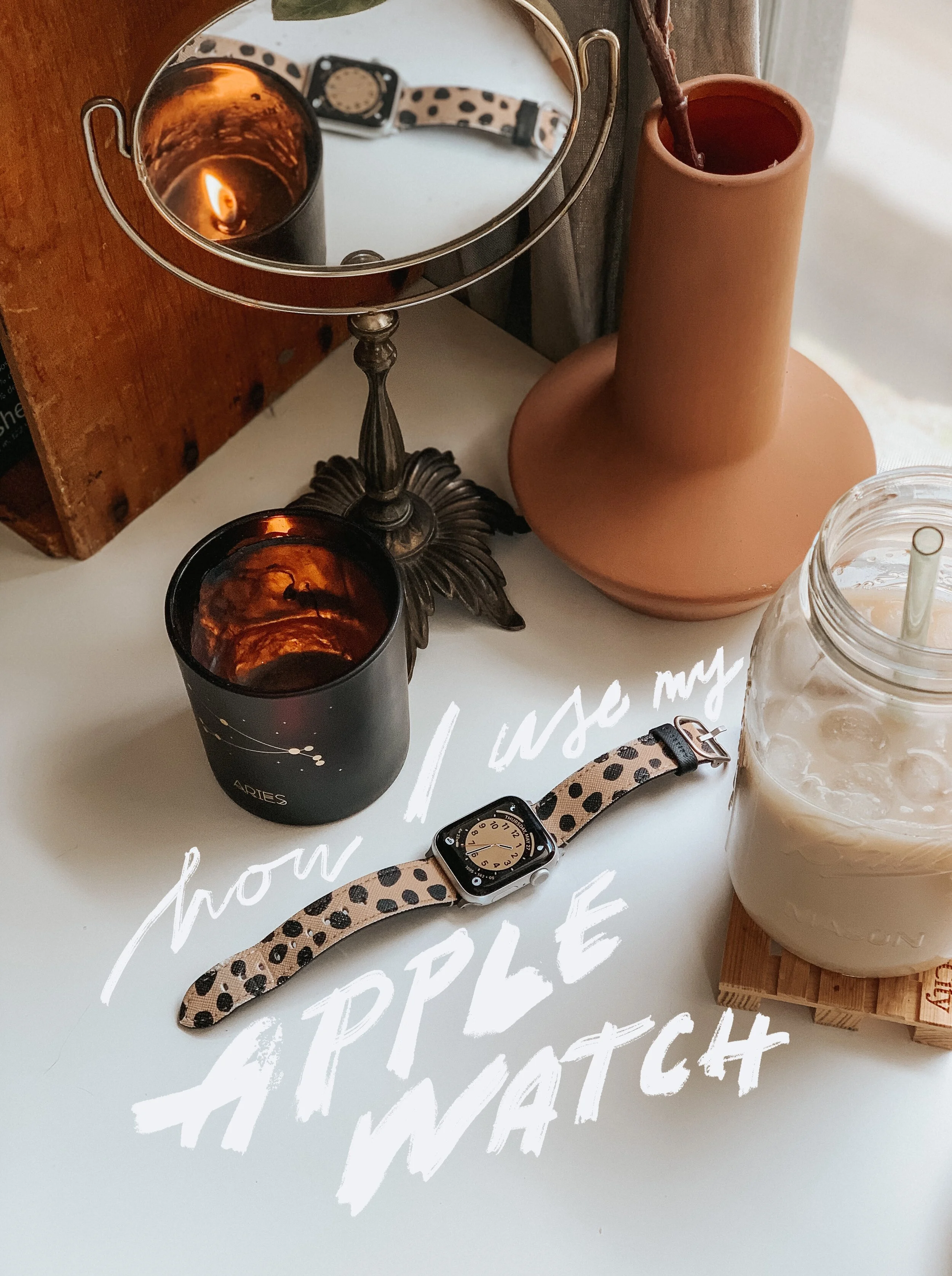 How I Use My Apple Watch (As a Freelancer Working From Home)