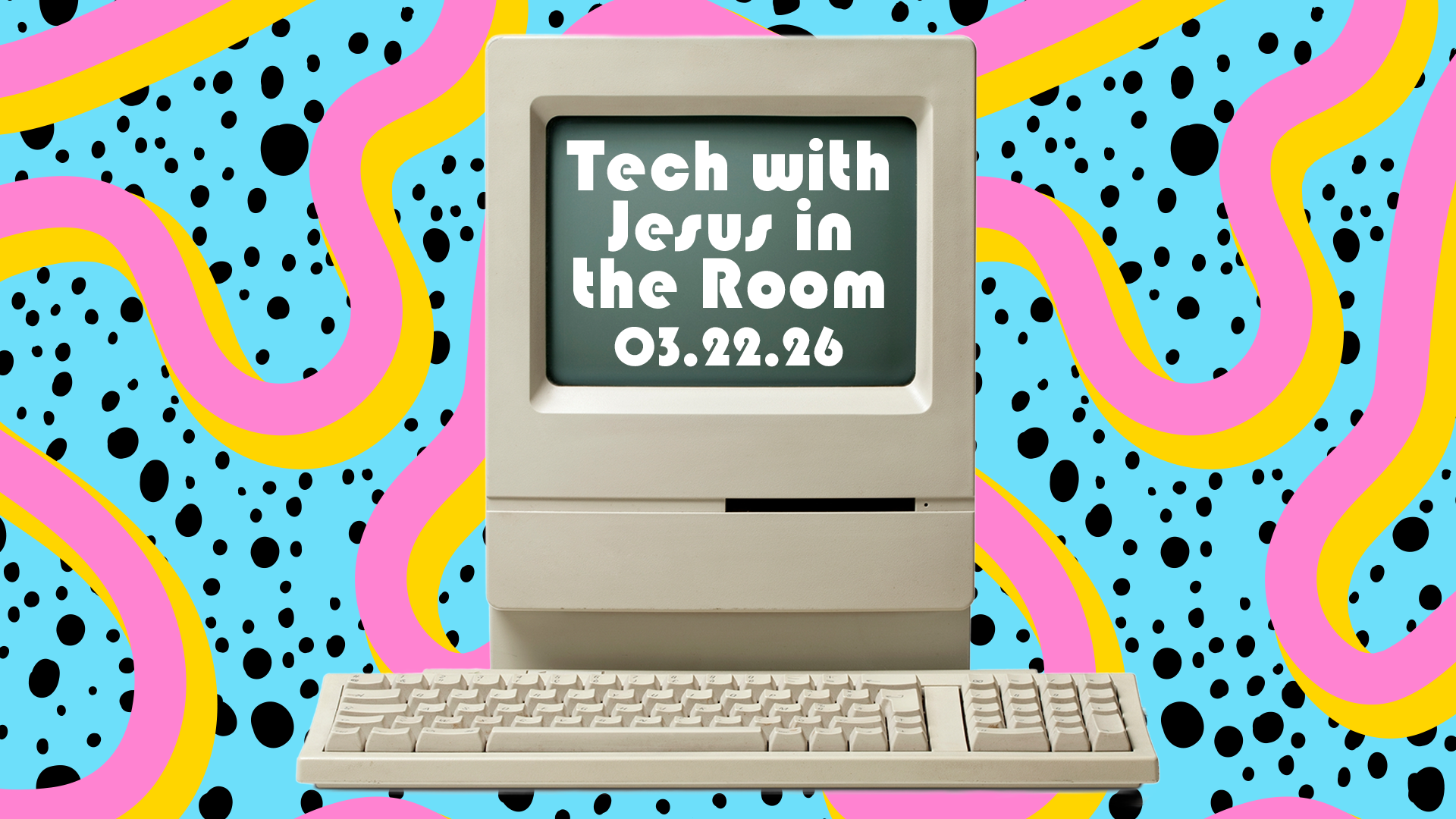 Tech with Jesus in the Room.png