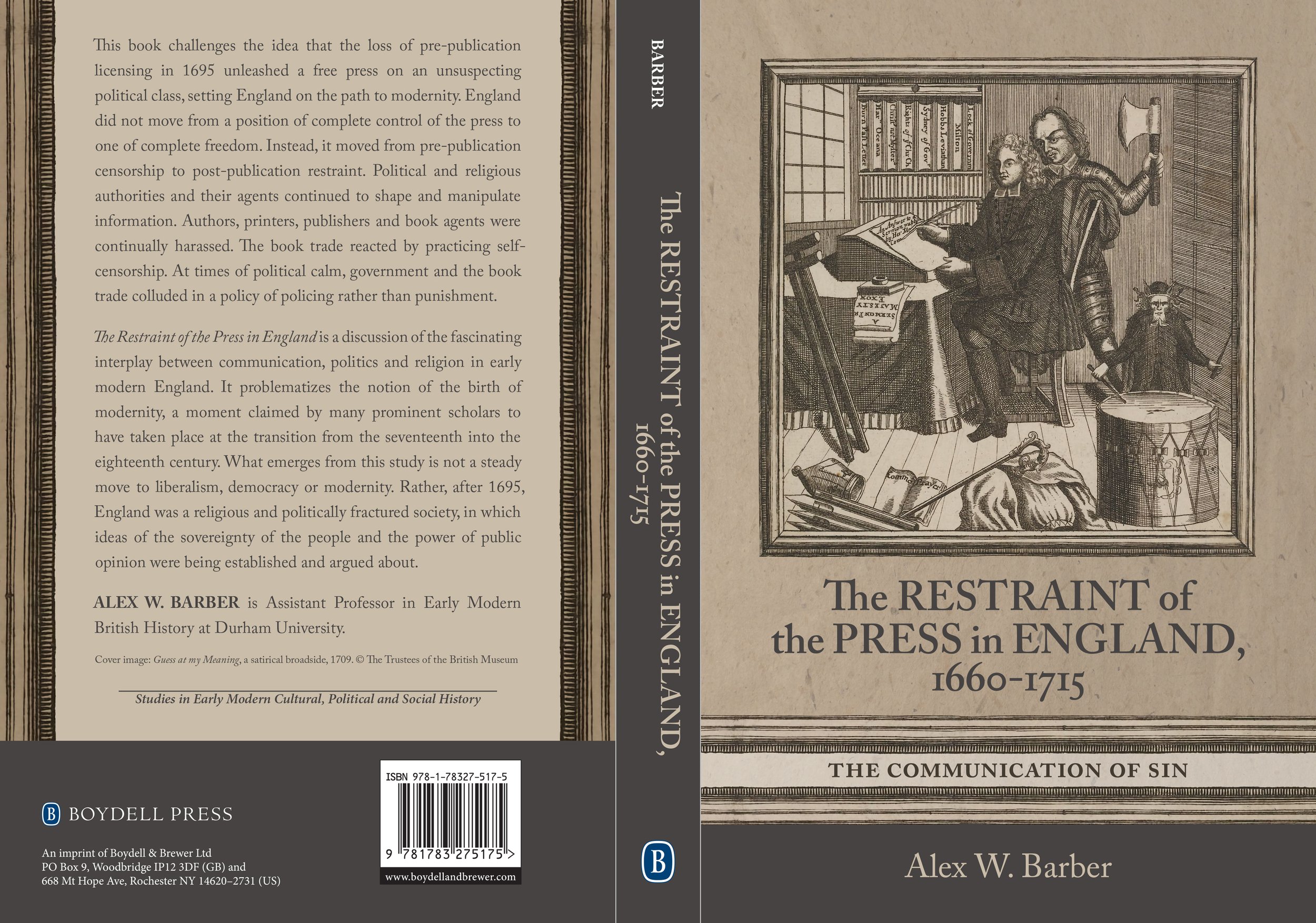 The Restraint of the Press in England, 1660–1715