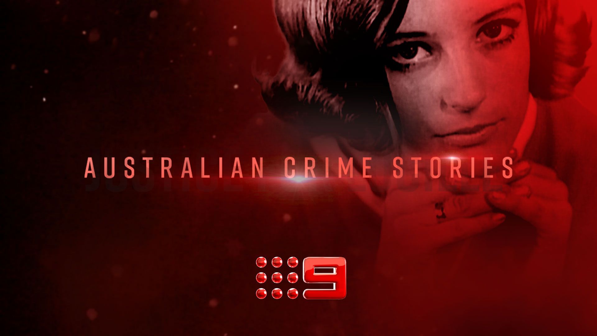   Australian Crime Stories  Source: Nine Entertainment Co. 