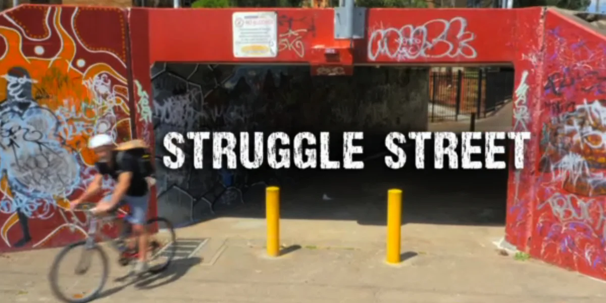 Struggle Street Source: Mediaweek