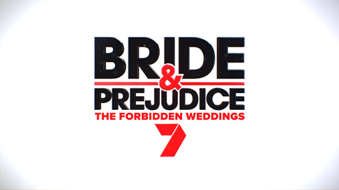 Bride and Prejudice Source: Seven Network