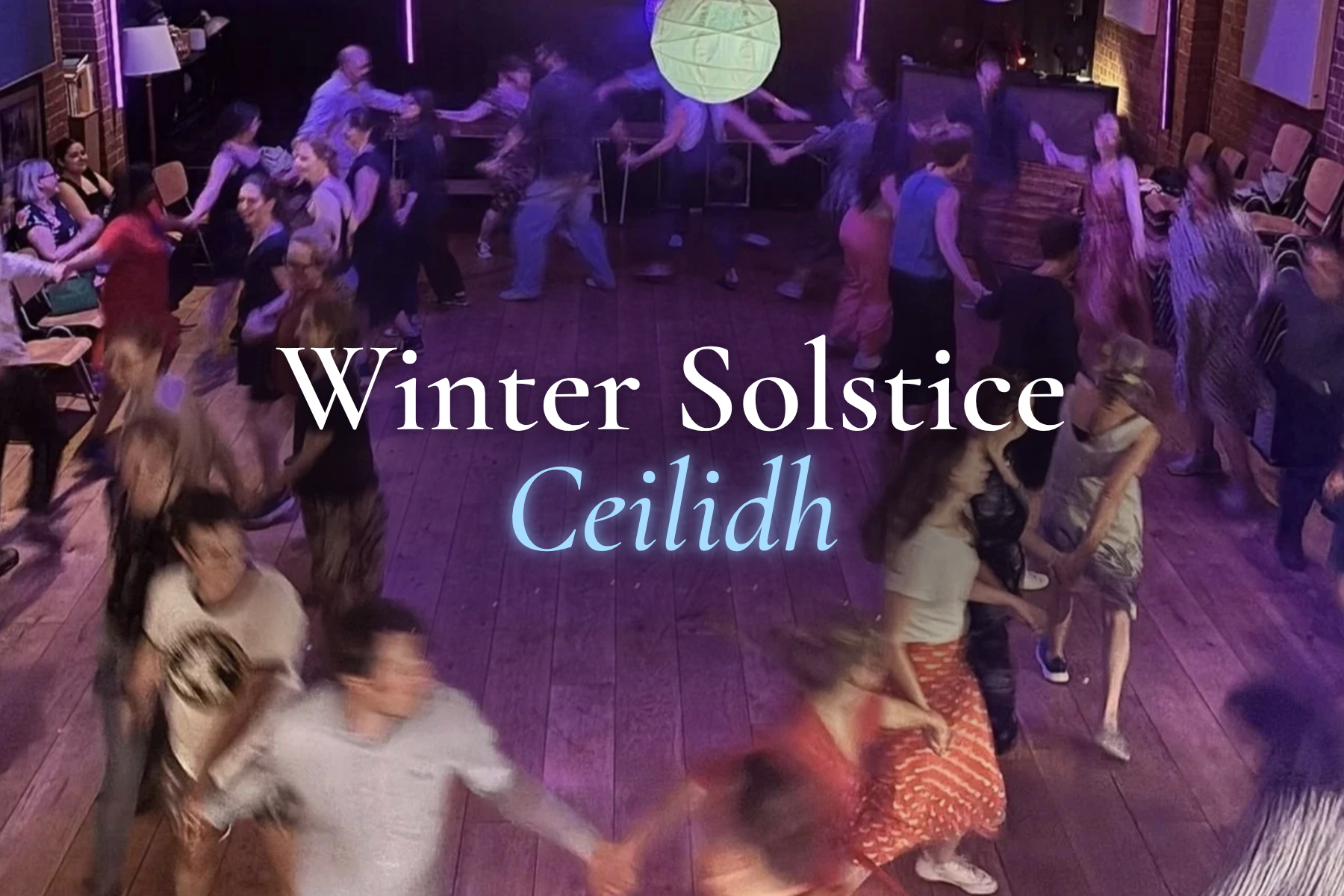 Winter Solstice Ceilidh 