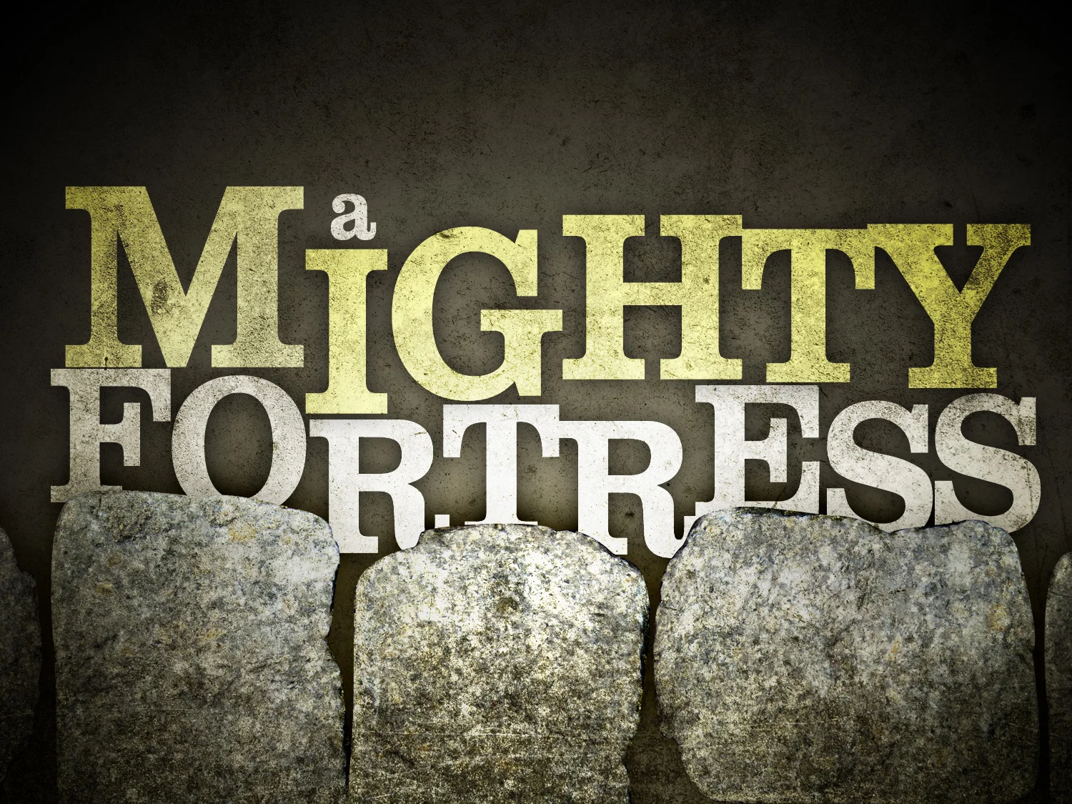 mighty-fortress.jpg
