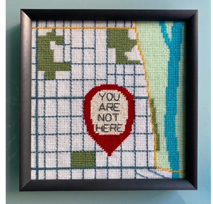 You Are Not Here, $500
 
Stitched area 8.75” x 9”