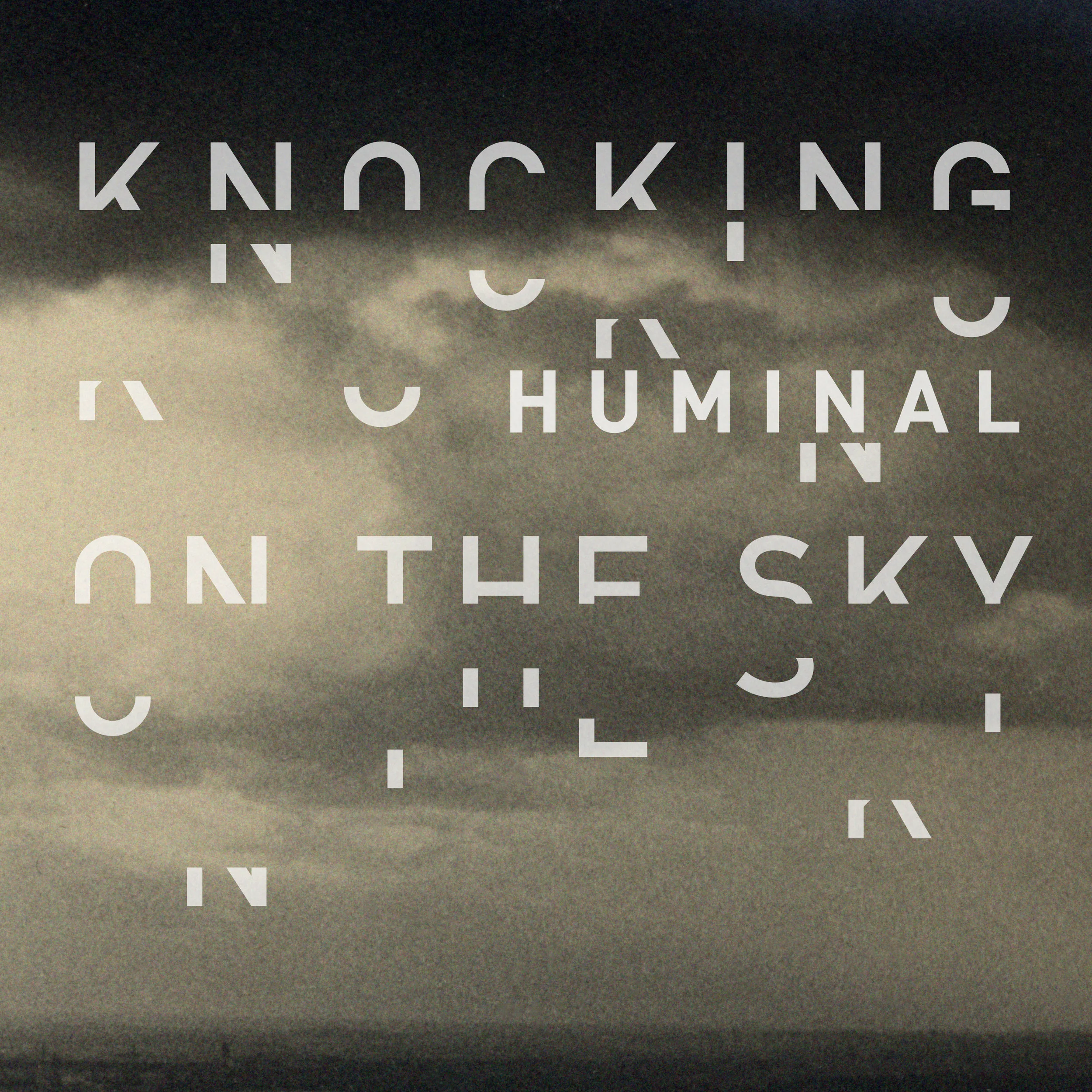 Huminal - Knocking on the Sky