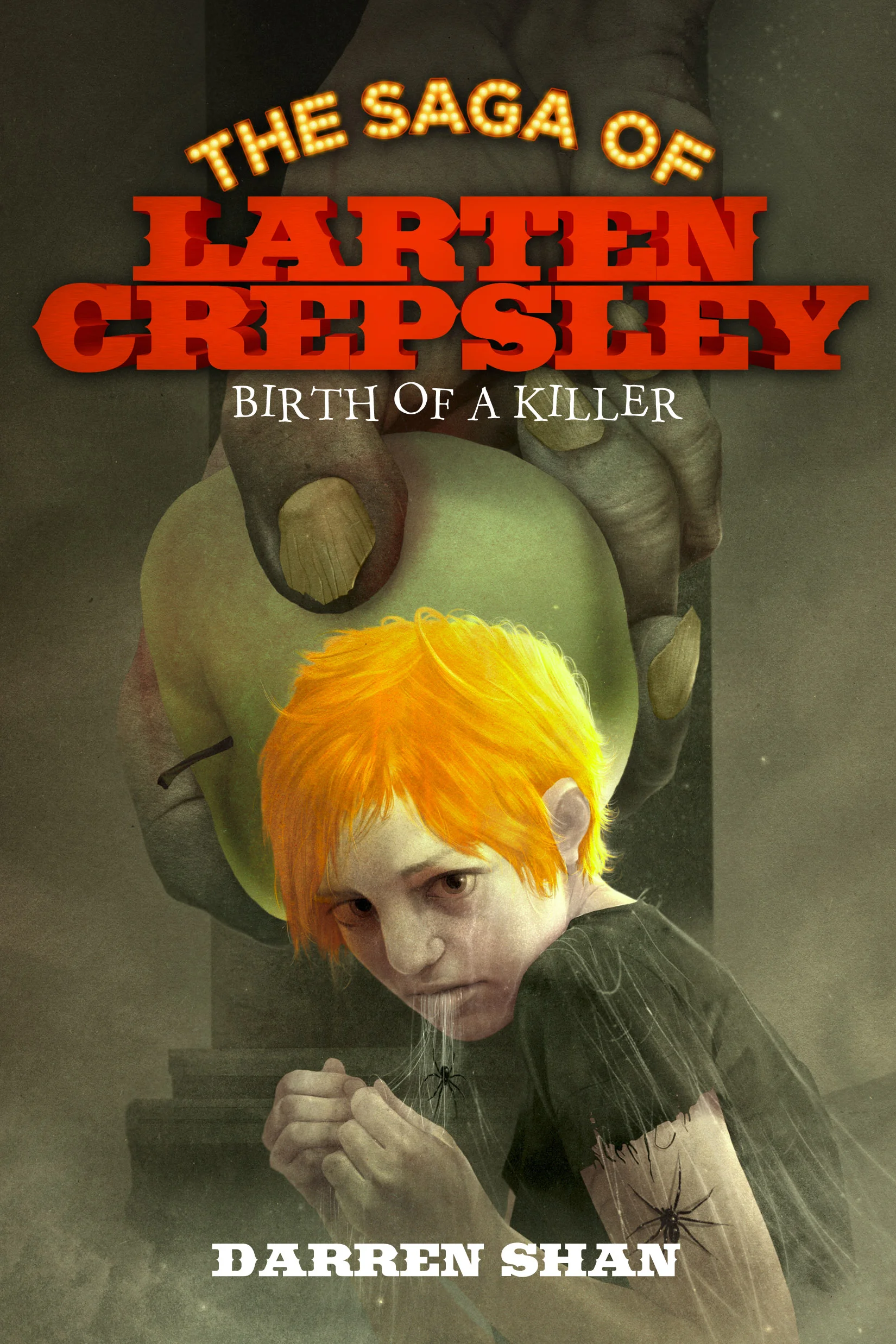 The Saga of Larten Crepsley: Birth of a Killer by Darren Shan Designed by Ben Mautner for Little, Brown Logo & Identity by Ben Mautner. Illustrated by Sam Weber.
