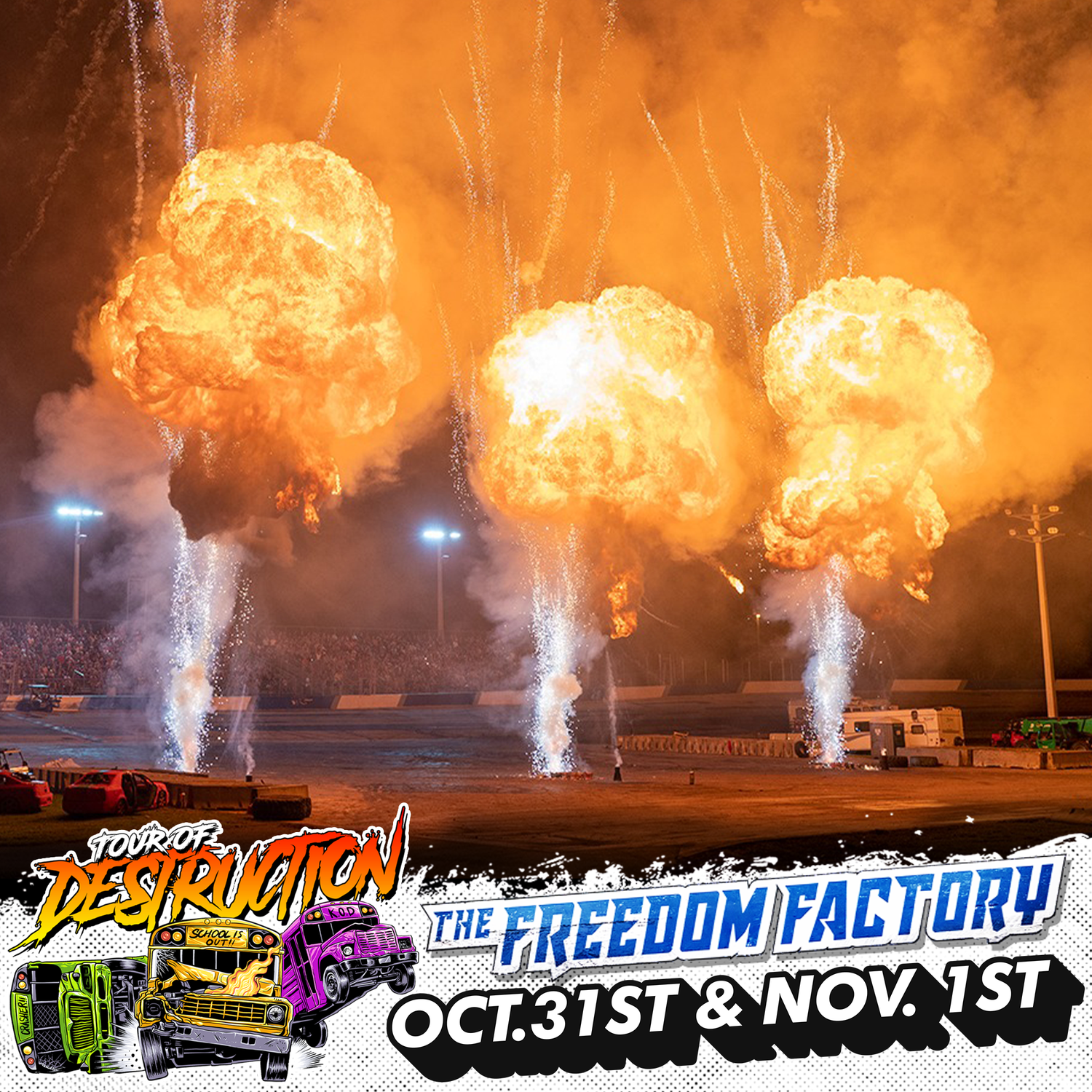 Freedom Factory, FL — TOUR OF DESTRUCTION