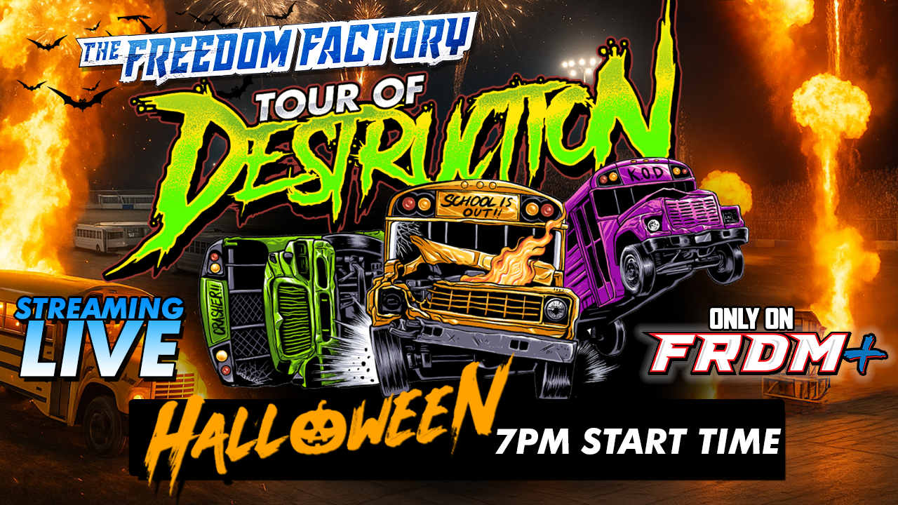 Freedom Factory, FL — TOUR OF DESTRUCTION