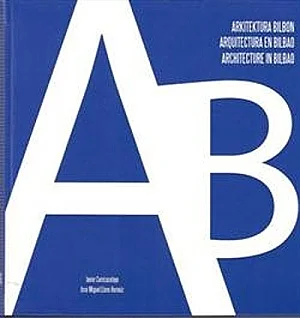 Copy of ARQUITECTURA EN BILBAO / Javier Cenicacelaya, Jos� Miguel Llano Hernaiz / Plaza de Indautxu