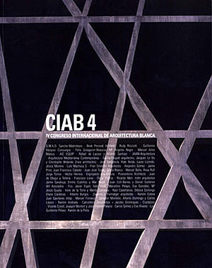 Copy of CIAB 4. CONGRESO INTERNACIONAL DE ARQUITECTURA BLANCA / Centro Carlos Santamar�a