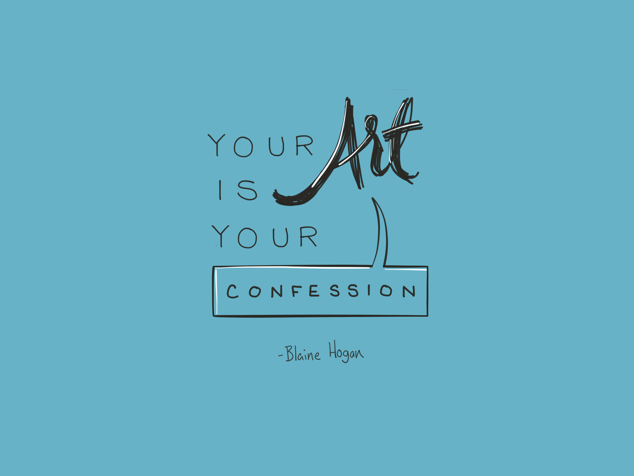 Art is Confession