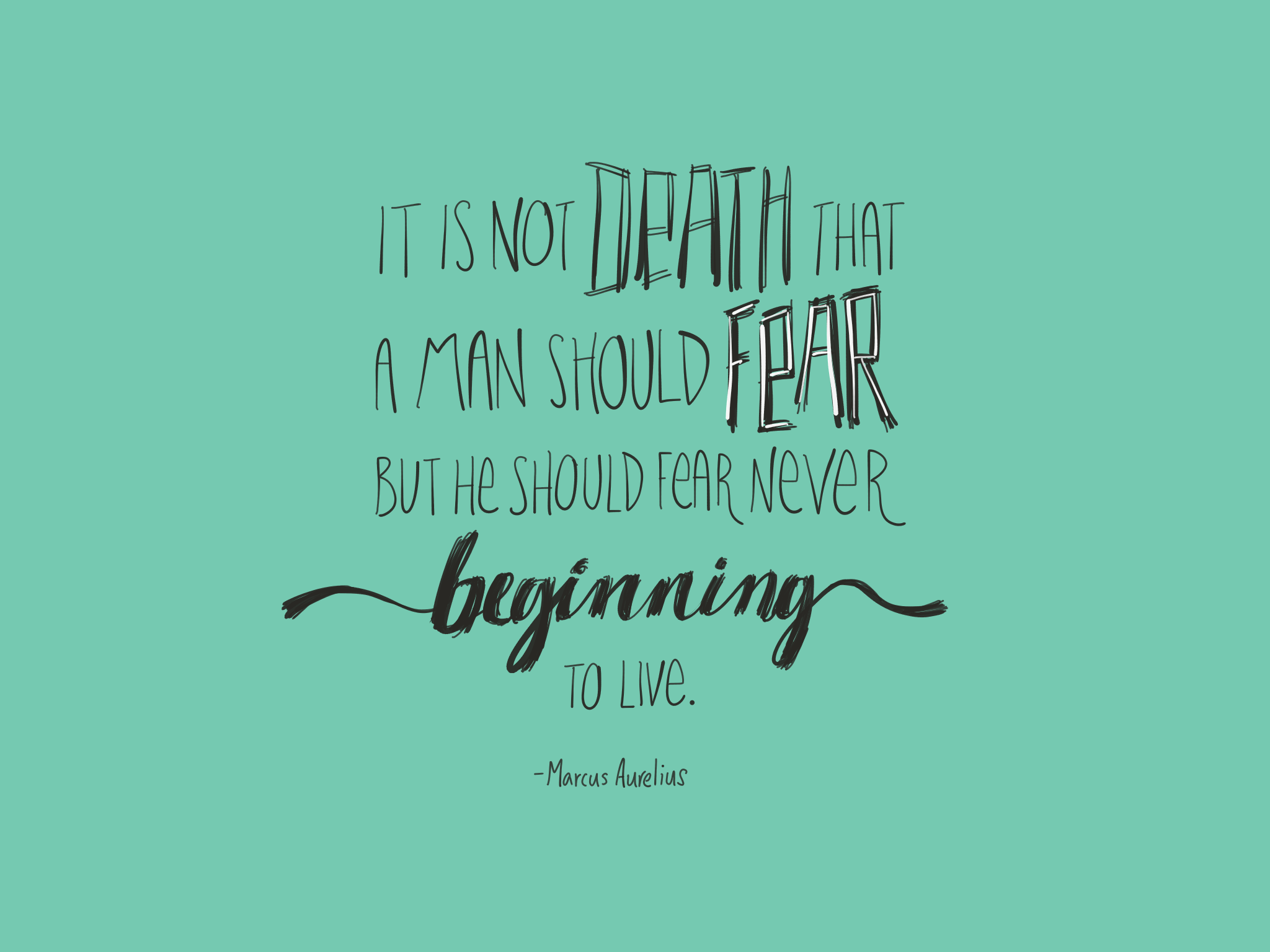 Beginning to Live