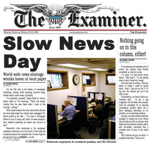 Guess it was a Slow News Day