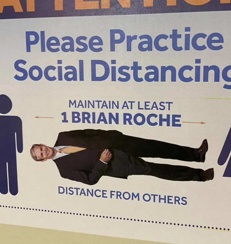Stay a Brian Roche Away from Me