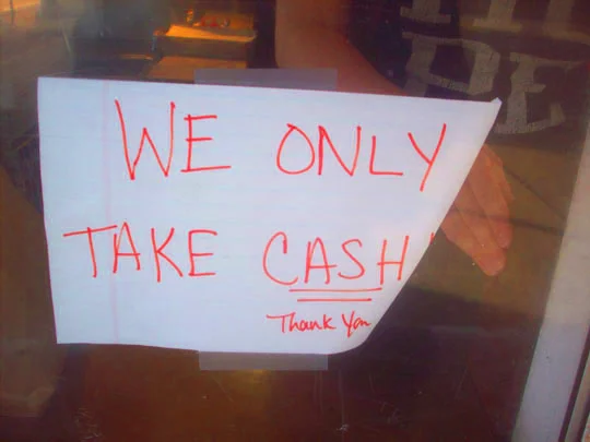 8. takecashonly_jan10.jpg