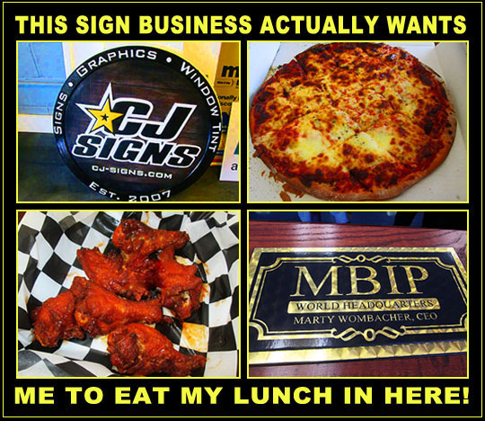 This Sign Business Actually Wants Me To Eat My Lunch In Here! (Plus,  Hypnosis, Magic And An MBIP World Headquarters Sign!) — Meanwhile, Back In  Peoria...
