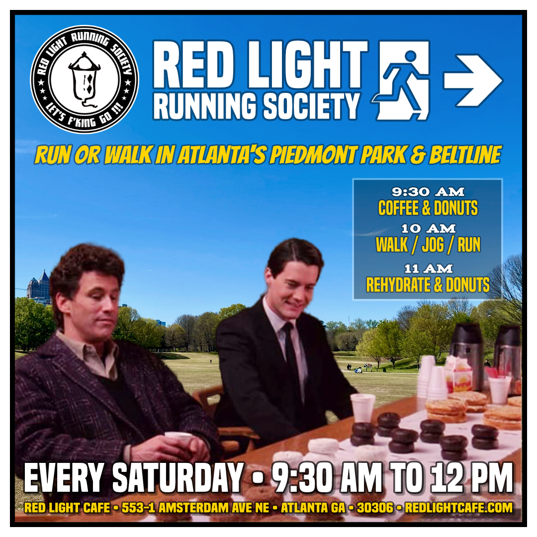Red Light Running Society — EVERY SATURDAY — Red Light Cafe, Atlanta, GA
