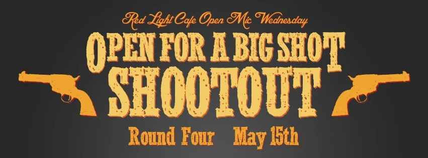 Open For a Big Shot Shootout • Round 4 – May 15, 2013 – Red Light Café, Atlanta, GA