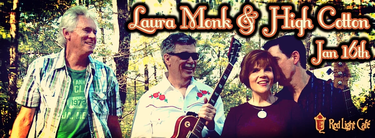 Laura Monk & High Cotton — January 16, 2014 — Red Light Café, Atlanta, GA