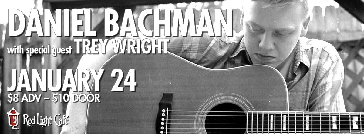 Daniel Bachman w/ Trey Wright — January 24, 2014 — Red Light Café, Atlanta, GA