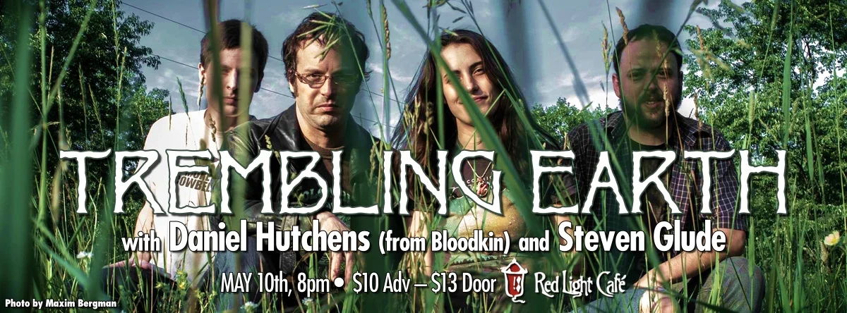 Trembling Earth w/ Daniel Hutchens (from Bloodkin) and Steven Glude — May 10, 2014 — Red Light Café, Atlanta, GA